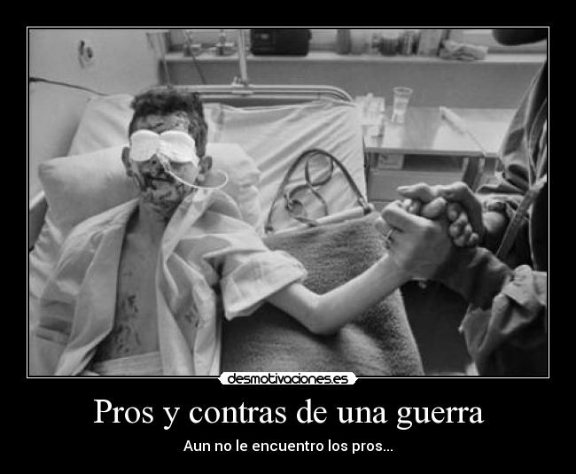 Pros y contras de una guerra -
