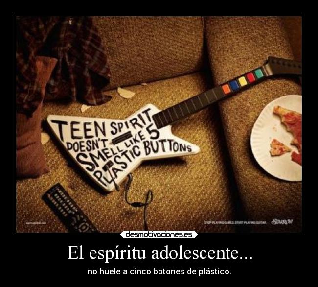 El espíritu adolescente... - no huele a cinco botones de plástico.