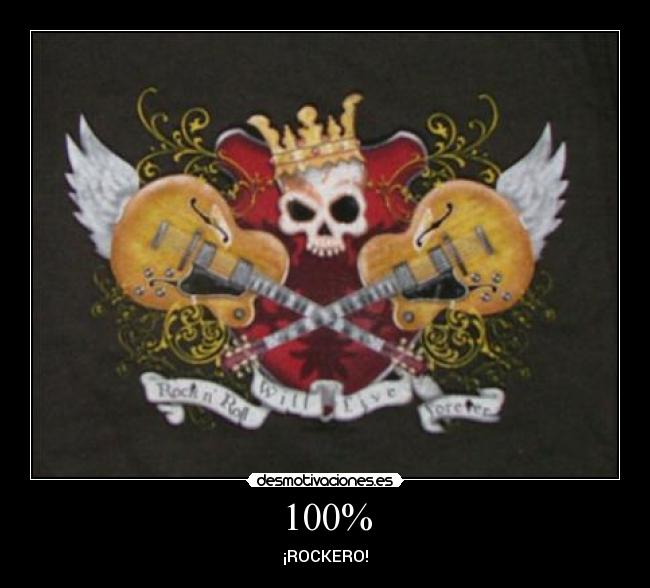 100% - ¡ROCKERO!