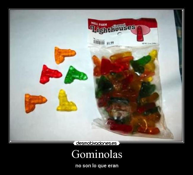 Gominolas - no son lo que eran