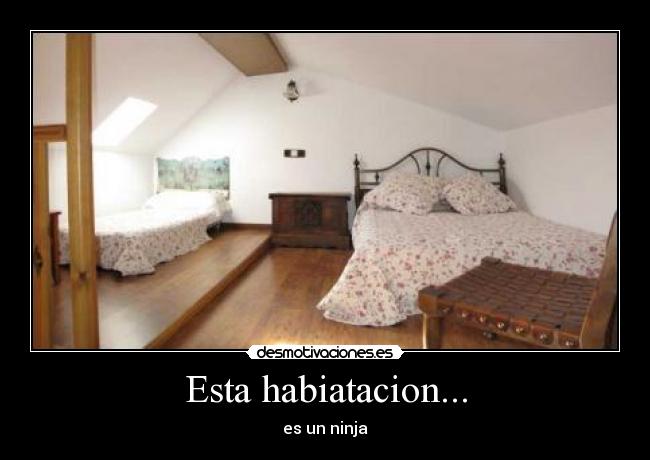 Esta habiatacion... -