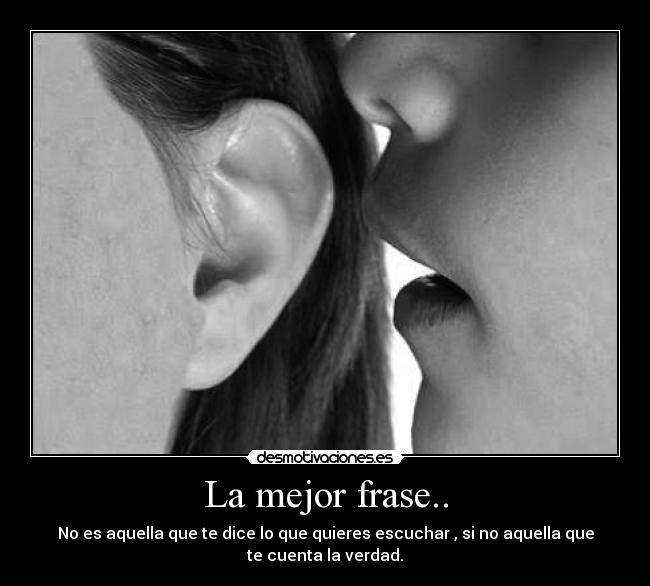 La mejor frase.. -