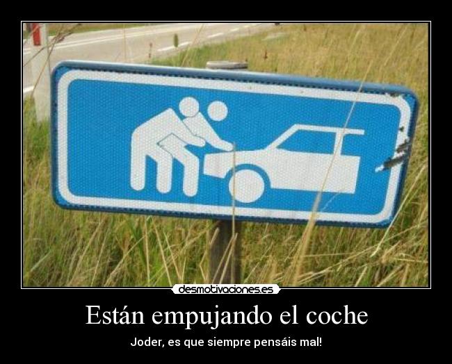 carteles rapcode coche empujar haciendo cosillas desmotivaciones