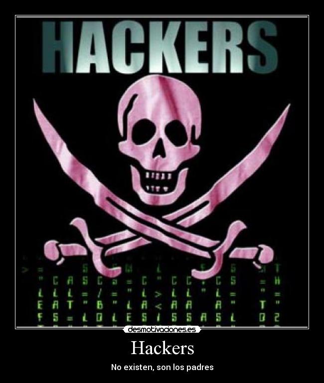carteles hacker padres desmotivaciones