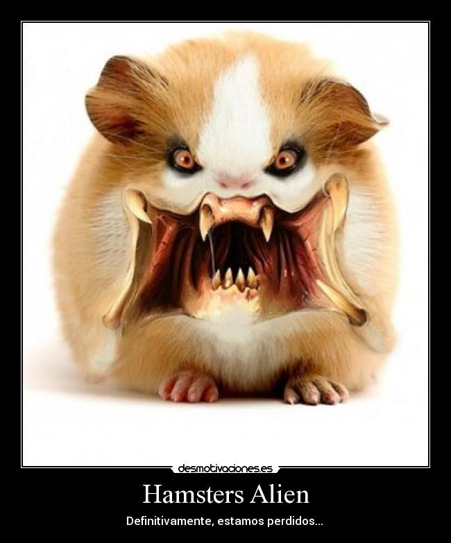 carteles hamster alien desmotivaciones