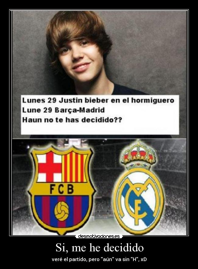 Si, me he decidido -