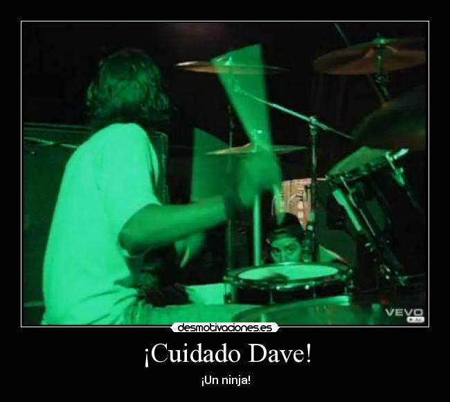 ¡Cuidado Dave! - ¡Un ninja!