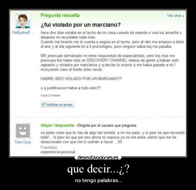 que decir...¿? - no tengo palabras...