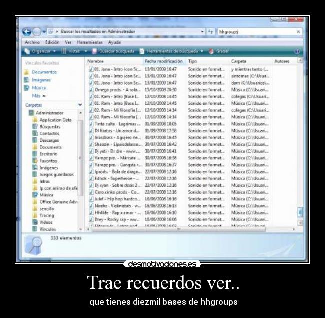 Trae recuerdos ver.. - que tienes diezmil bases de hhgroups