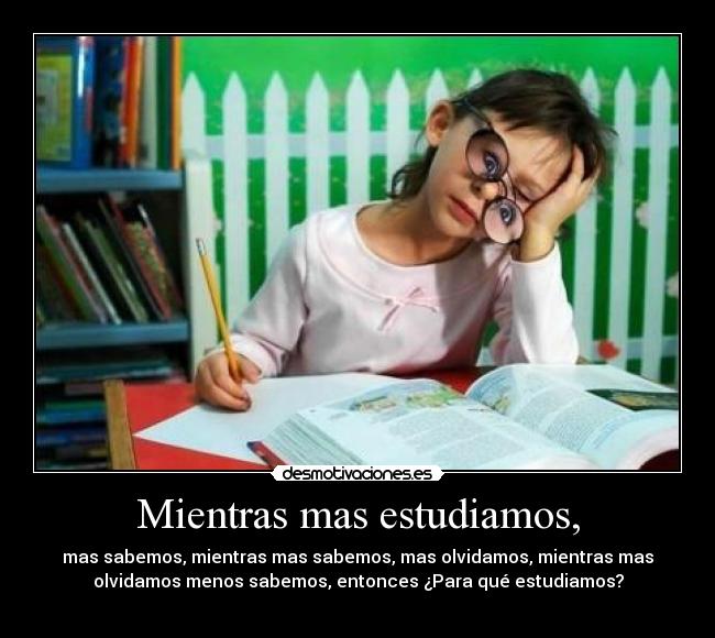 carteles estudiar saber olvidar desmotivaciones