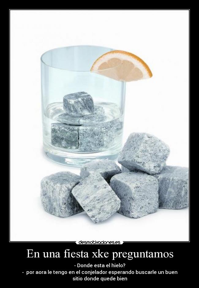 carteles fiesta hielo desmotivaciones