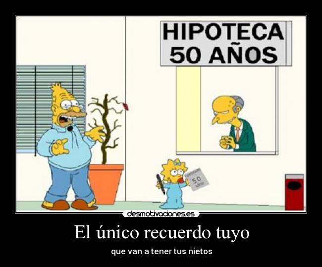 carteles hipoteca simpson recuerdo desmotivaciones