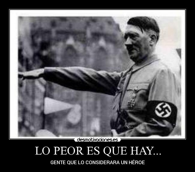 LO PEOR ES QUE HAY... - 