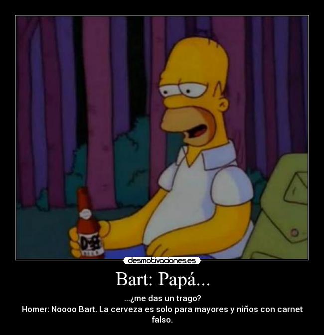 Bart: Papá... - 