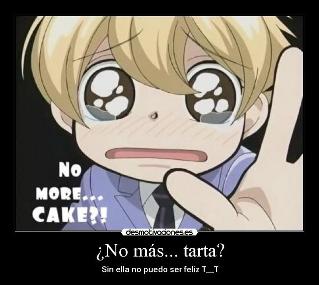 ¿No más... tarta? -