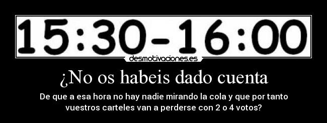 ¿No os habeis dado cuenta -