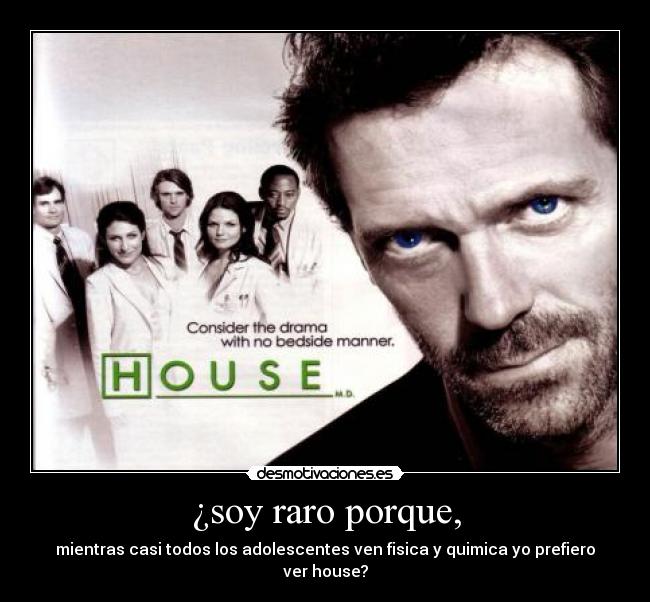 ¿soy raro porque, -