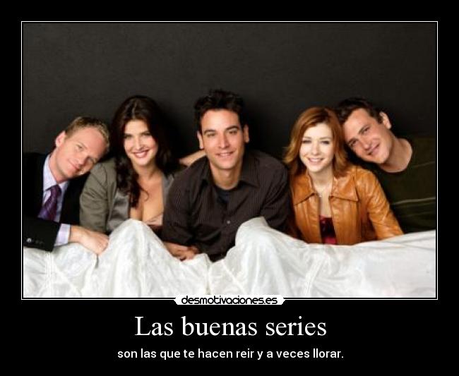 Las buenas series -