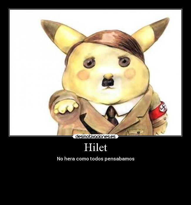 Hilet - No hera como todos pensabamos