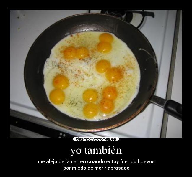 yo también -