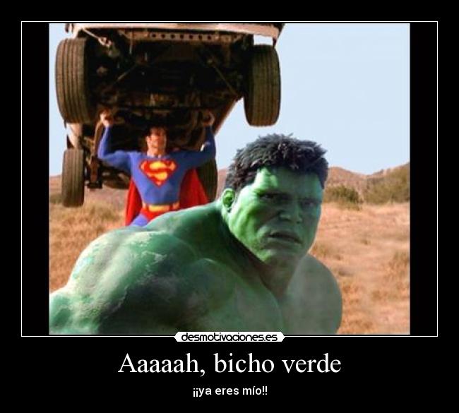 carteles superman hulk desmotivaciones