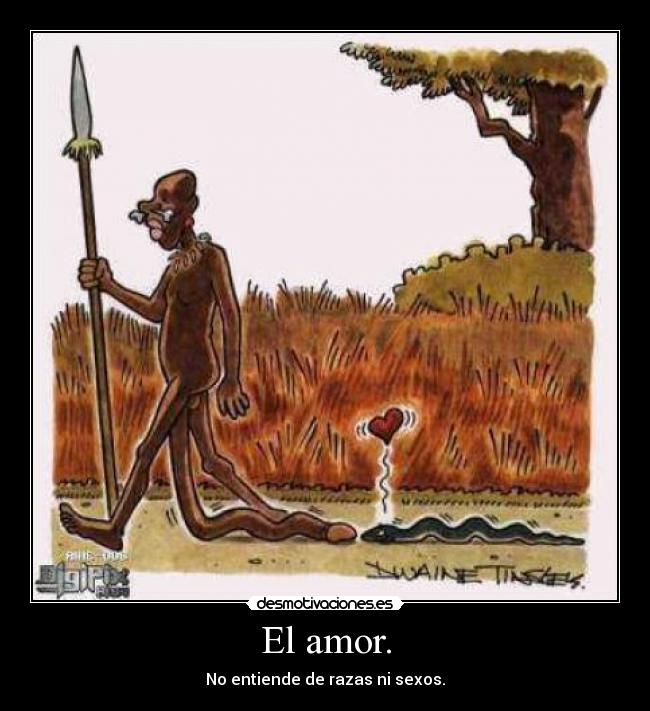 El amor. -