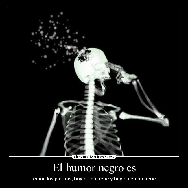 El humor negro es - 