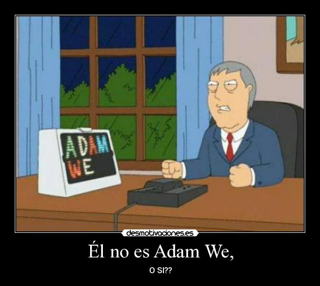 carteles el adam desmotivaciones