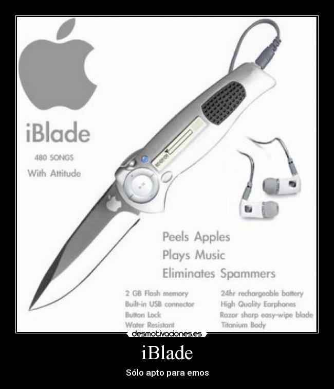 iBlade - Sólo apto para emos