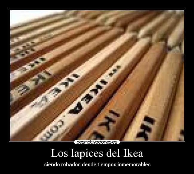 carteles lapices ikea desmotivaciones