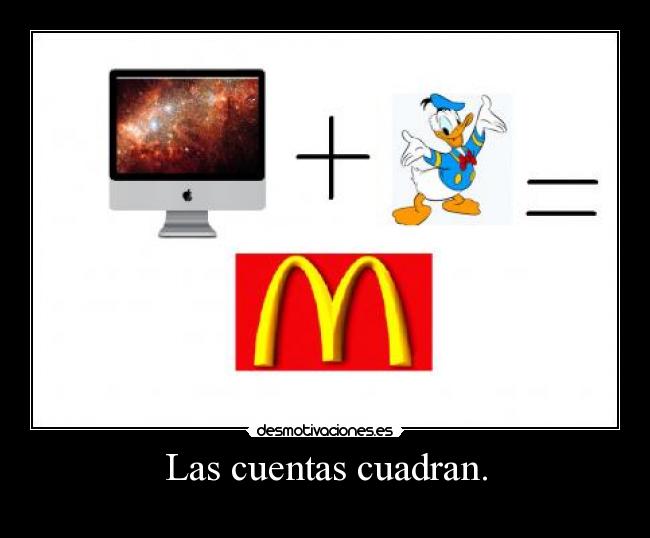 Las cuentas cuadran. -