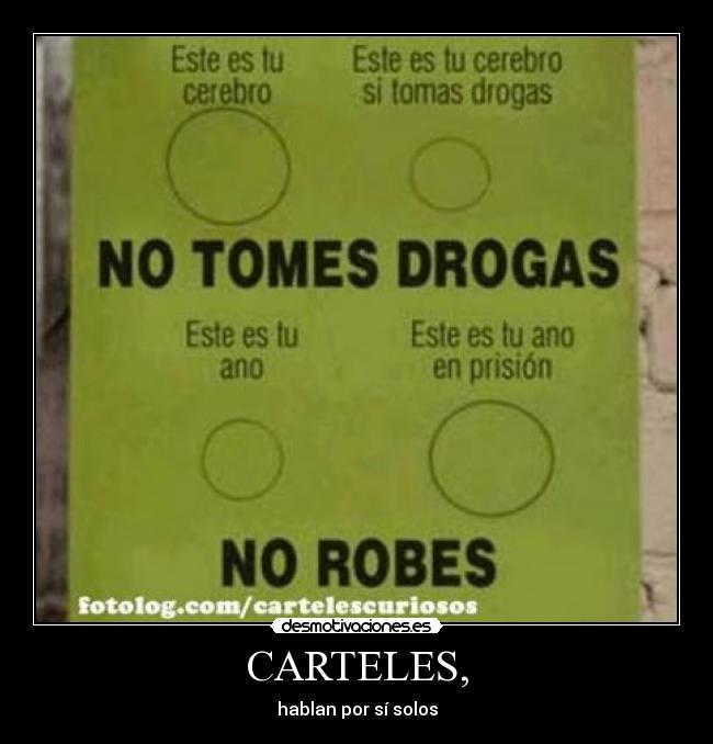 CARTELES, - hablan por sí solos