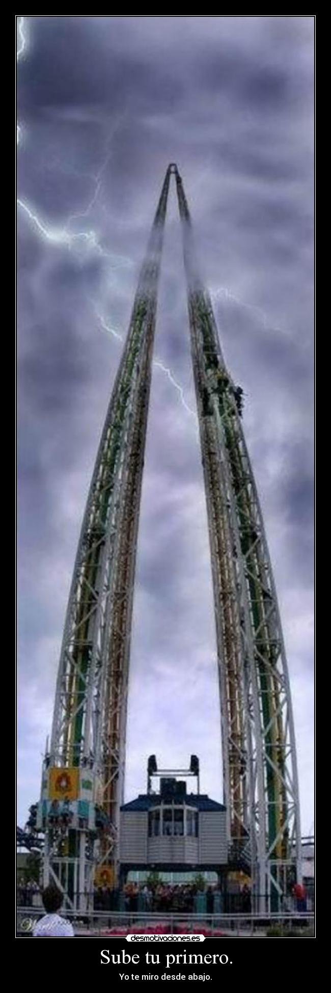 Sube tu primero. - 