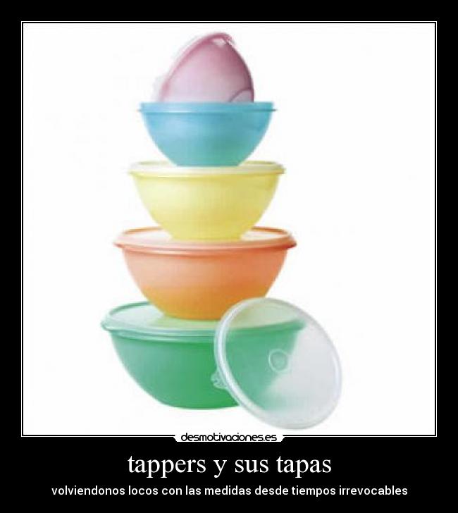 tappers y sus tapas - volviendonos locos con las medidas desde tiempos irrevocables