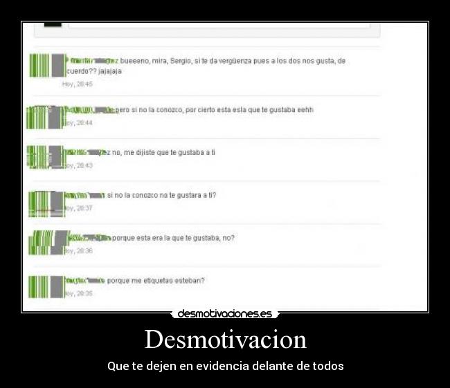 Desmotivacion - Que te dejen en evidencia delante de todos