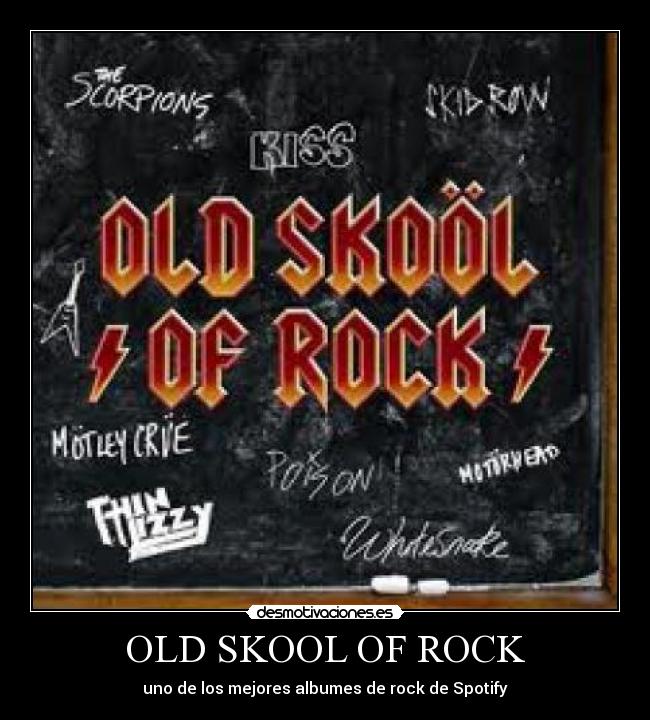 OLD SKOOL OF ROCK -