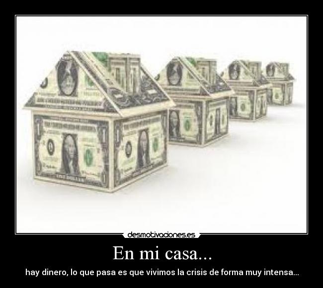 En mi casa... -