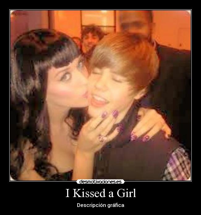 I Kissed a Girl -