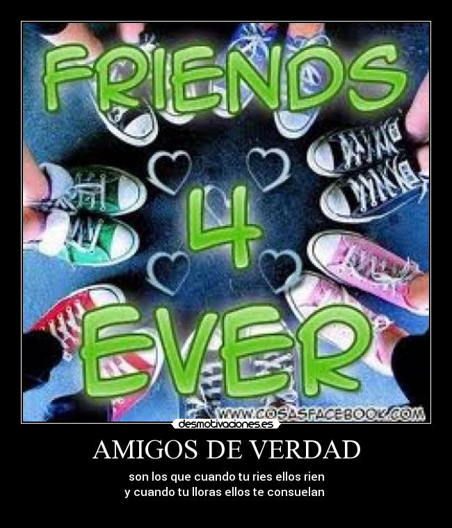 AMIGOS DE VERDAD -