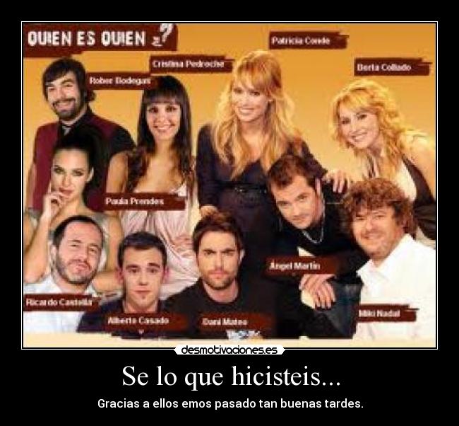 Se lo que hicisteis... -