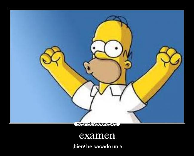 examen - ¡bien! he sacado un 5