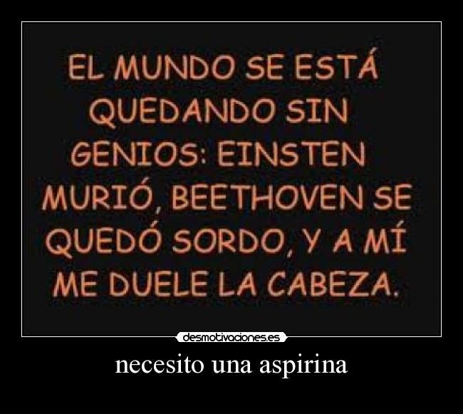 necesito una aspirina - 