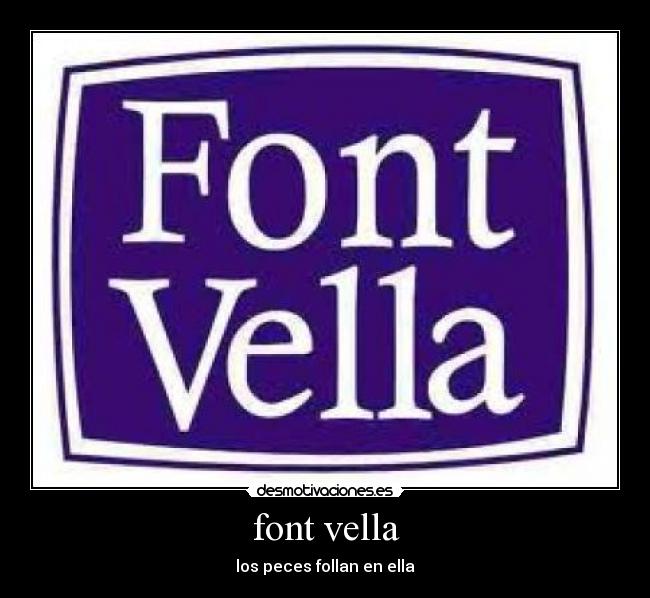 font vella -