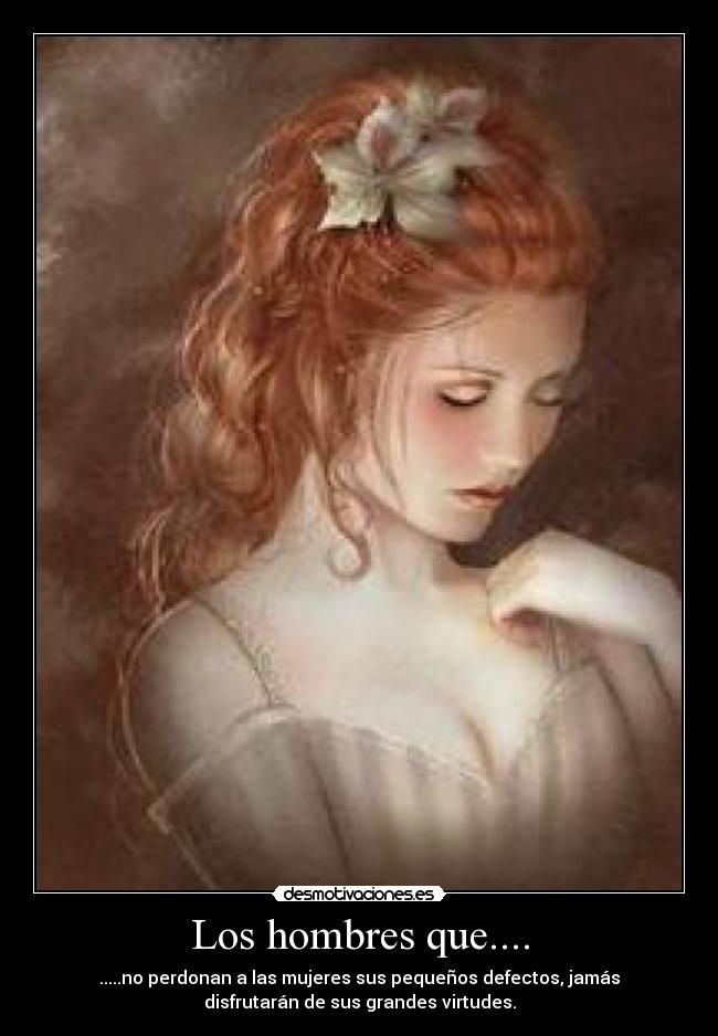 Los hombres que.... - 