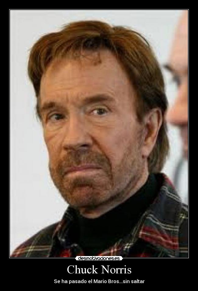 Chuck Norris - Se ha pasado el Mario Bros...sin saltar