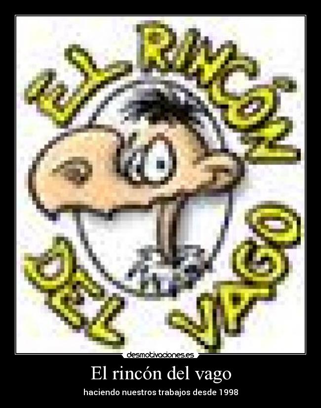 El rincón del vago - 