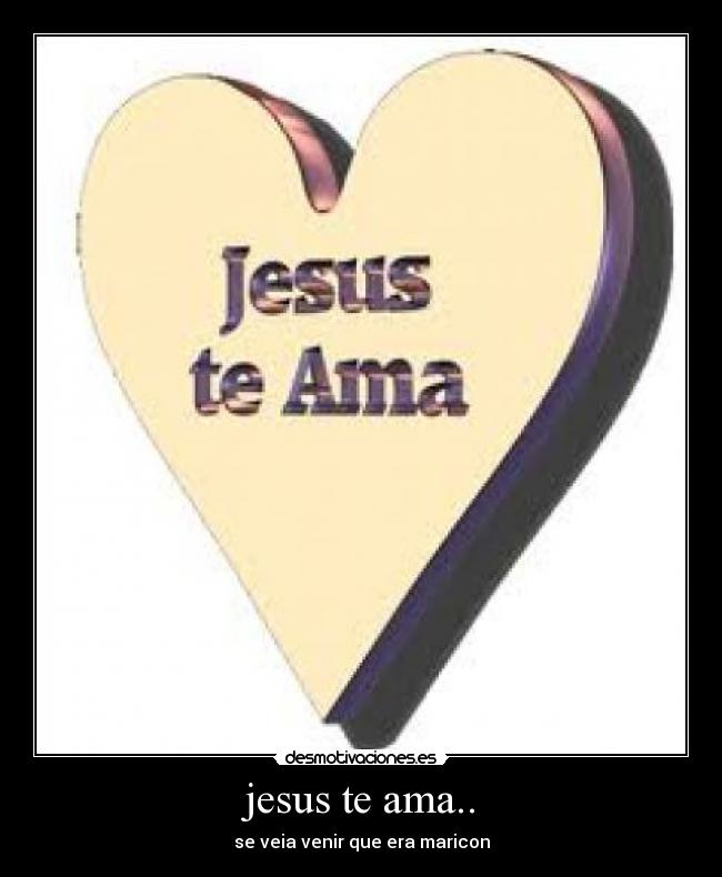 jesus te ama.. - 