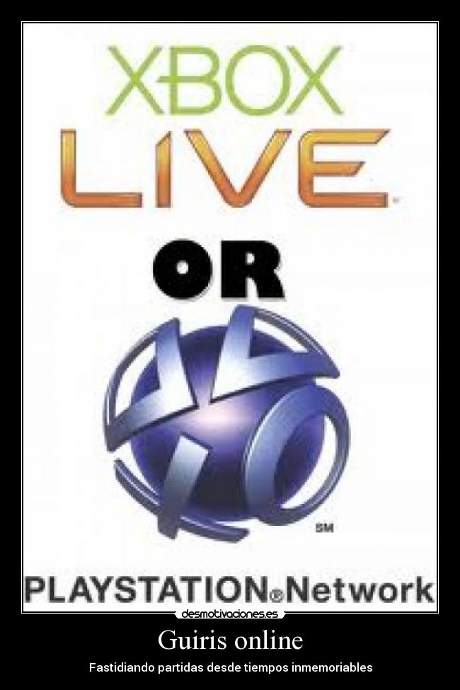 Guiris online - Fastidiando partidas desde tiempos inmemoriables