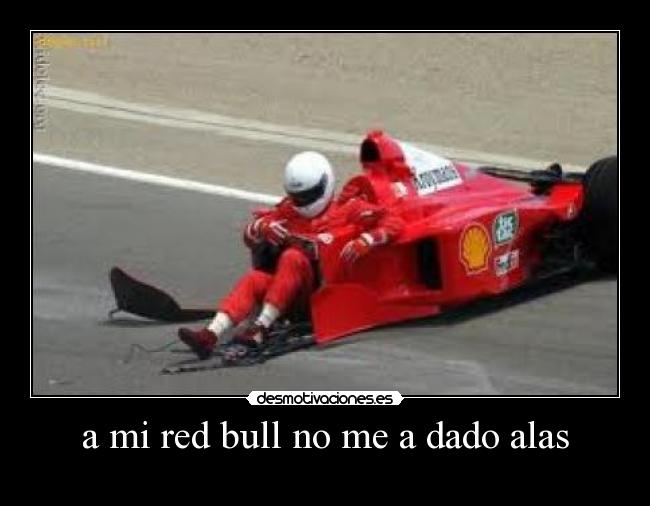 a mi red bull no me a dado alas -