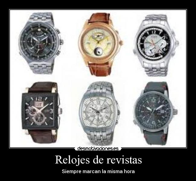 Relojes de revistas - Siempre marcan la misma hora